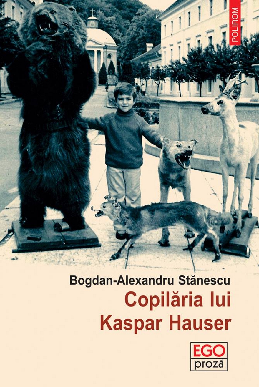 <em>Copilăria lui Kaspar Hauser</em> |@ Editura Polirom